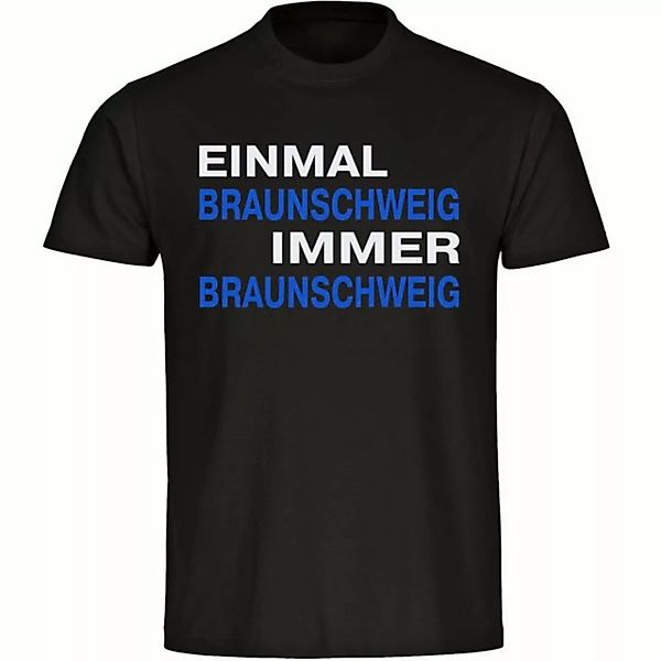 multifanshop T-Shirt Herren Braunschweig - Einmal Immer - Männer günstig online kaufen
