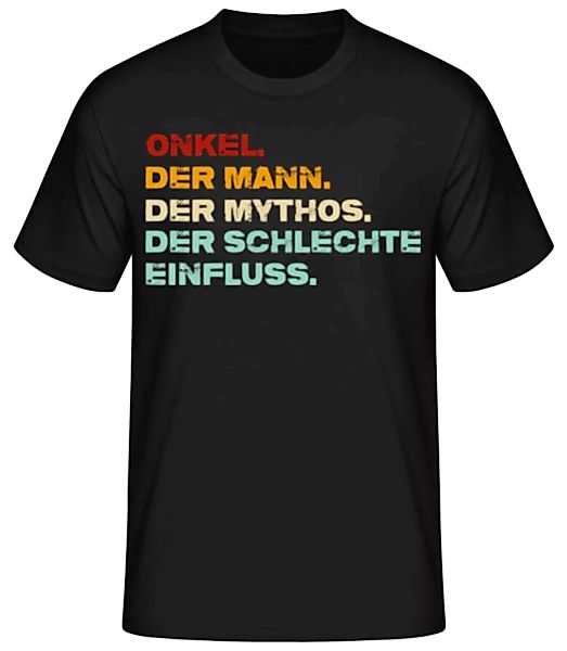 Onkel Mann Mythos Schlechter Einfluss · Männer Basic T-Shirt günstig online kaufen