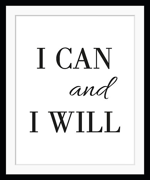 queence Bild "I CAN AND I WILL", Schriftzug-Schriftzüge-Sprüche & Texte-Mot günstig online kaufen