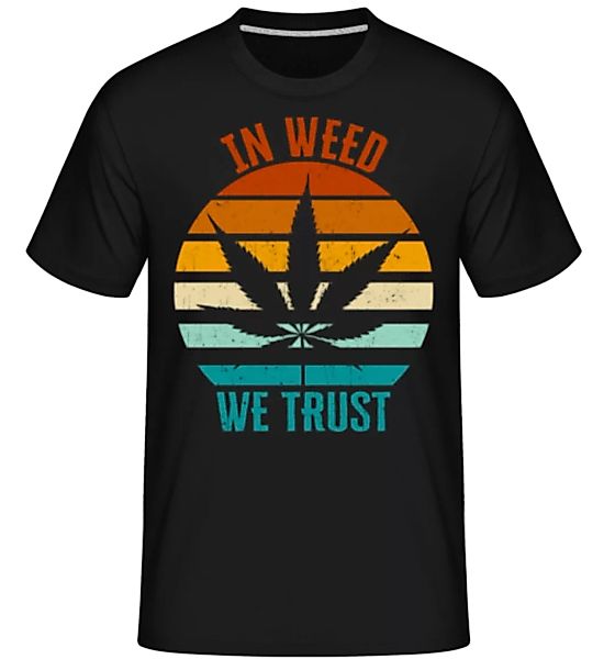 In Weed We Trust Retro · Shirtinator Männer T-Shirt günstig online kaufen