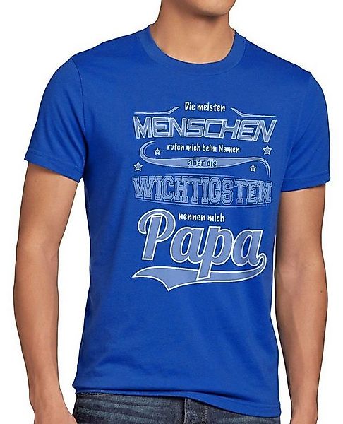 style3 T-Shirt Meisten Menschen rufen Namen wichtigsten Papa Vater Fun Spru günstig online kaufen