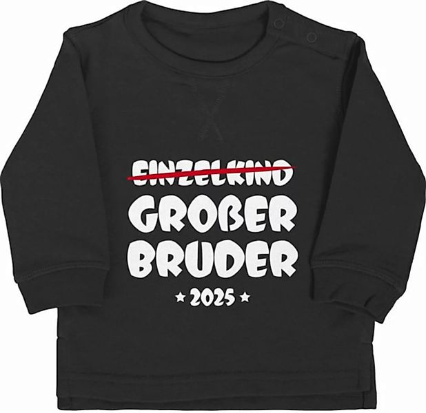 Shirtracer Sweatshirt Einzelkind Großer Bruder 2025 Großer Bruder günstig online kaufen