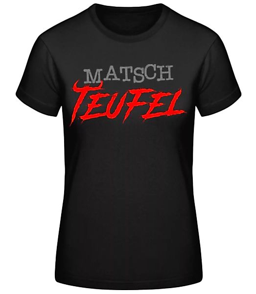 Matsch Teufel · Frauen Basic T-Shirt günstig online kaufen