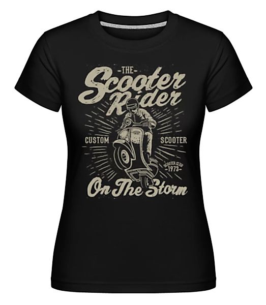 Scooter Rider · Shirtinator Frauen T-Shirt günstig online kaufen
