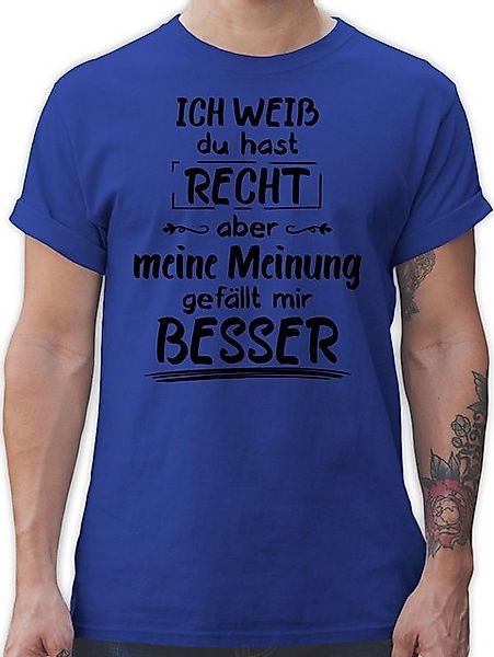 Shirtracer T-Shirt Meine Meinung gefällt mir besser Sprüche Statement mit S günstig online kaufen