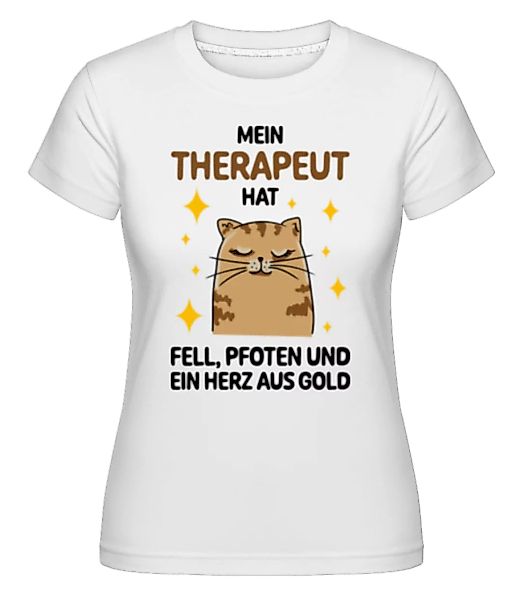 Therapeut Hat Fell Und Pfoten · Shirtinator Frauen T-Shirt günstig online kaufen