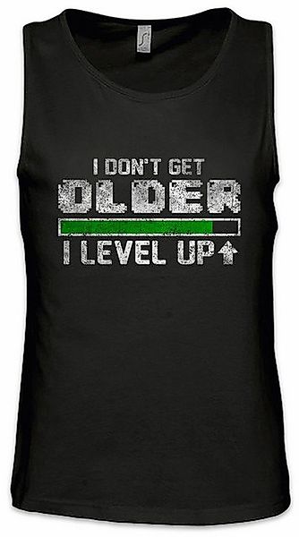 Urban Backwoods Tanktop I Don't Get Older I Level Up Ärmelloses T-Shirt Lvl günstig online kaufen