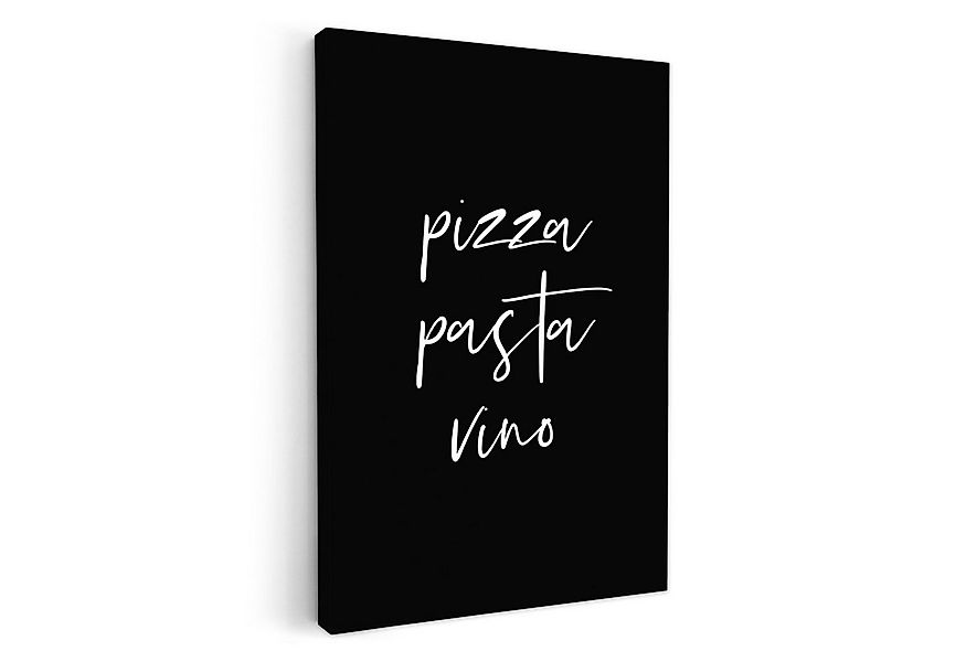 OneMillionCanvasses® Leinwandbild Zitat - Pizza, Pasta, Vino - Schwarz - We günstig online kaufen