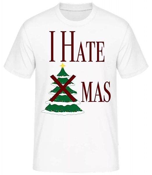 I Hate Xmas · Männer Basic T-Shirt günstig online kaufen