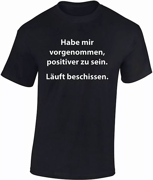 Baddery Print-Shirt Fun T-Shirt - Habe mir vorgenommen positiver zu sein. L günstig online kaufen