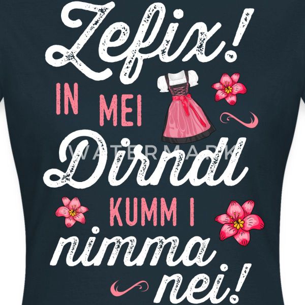 Spreadshirt T-Shirt Lustiges Dirndl Motiv Mit günstig online kaufen