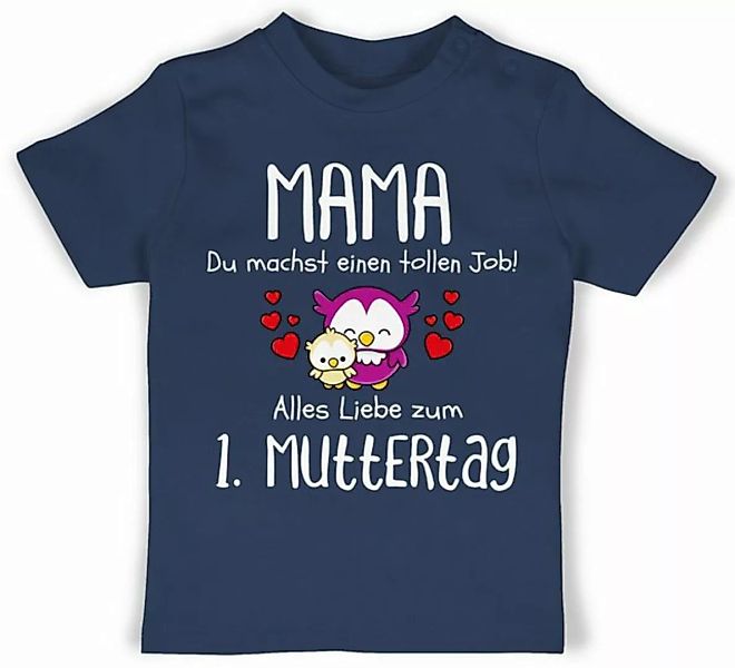 Shirtracer T-Shirt 1. Muttertag I Mama du machst einen tollen Job Muttertag günstig online kaufen