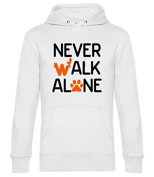 Never Walk Alone · Unisex Premium Hoodie günstig online kaufen
