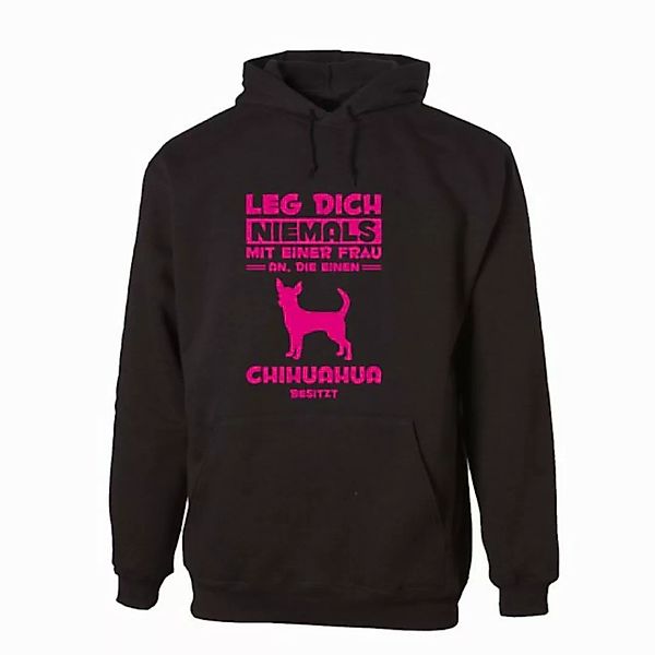 G-graphics Hoodie Leg dich niemals mit einer Frau an, die einen Chihuahua b günstig online kaufen