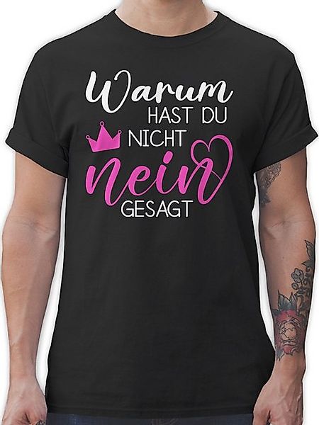 Shirtracer T-Shirt Warum hast du nicht günstig online kaufen