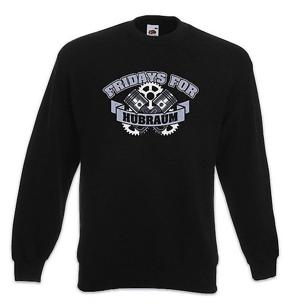 Urban Backwoods Sweatshirt Fridays For Hubraum Sweatshirt Auto KfZ Fan Enth günstig online kaufen