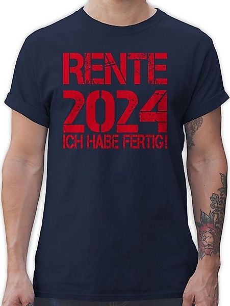 Shirtracer T-Shirt Rente 2024 Ich habe fertig I Rente Geschenk Ruhestand Re günstig online kaufen