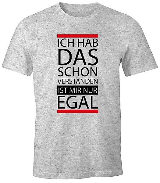 MoonWorks Print-Shirt Herren T-Shirt - Ich hab das schon verstanden, ist mi günstig online kaufen