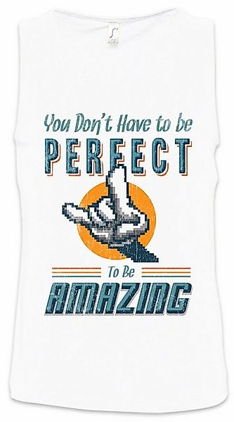 Urban Backwoods Tanktop You Don't Have To Be Perfect Ärmelloses T-Shirt Ama günstig online kaufen