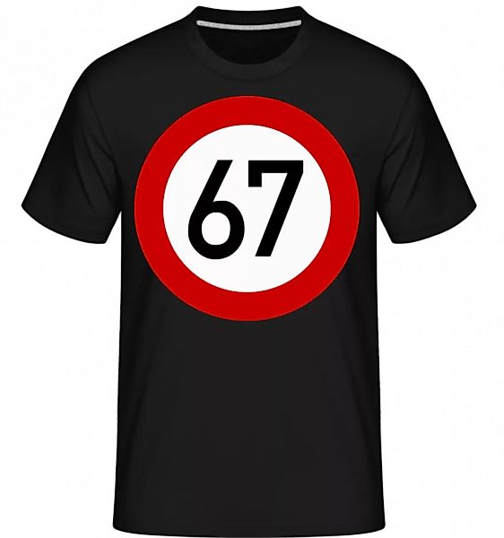 67 Birthday Sign · Shirtinator Männer T-Shirt günstig online kaufen