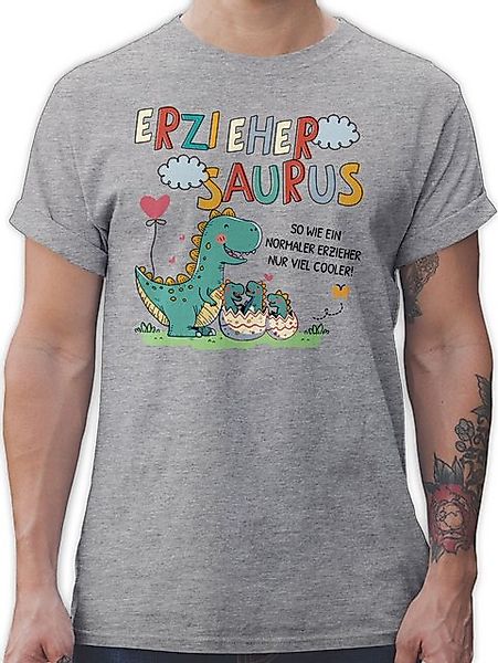 Shirtracer T-Shirt Erziehersaurus - So wie ein normaler Erzieher nur viel c günstig online kaufen