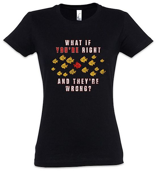 Urban Backwoods Print-Shirt What If You're Right And They're Wrong Damen T- günstig online kaufen