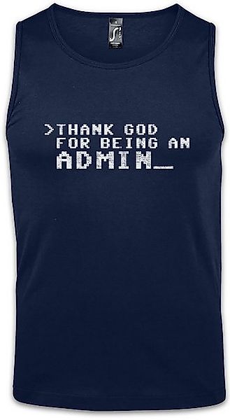 Urban Backwoods Tanktop Thank God For Being An Admin Ärmelloses T-Shirt Gee günstig online kaufen
