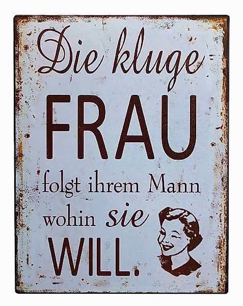 Blechschild "Die kluge FRAU..." Nostalgie Dekoschild 33x25cm günstig online kaufen