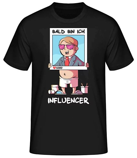 Bald Bin Ich Influencer · Männer Basic T-Shirt günstig online kaufen