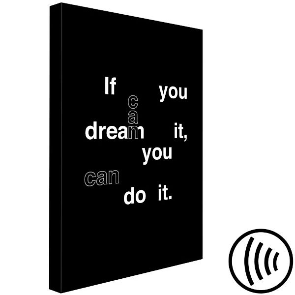 Wandbild If You Can Dream It, You Can Do It (1 Part) Vertical XXL günstig online kaufen