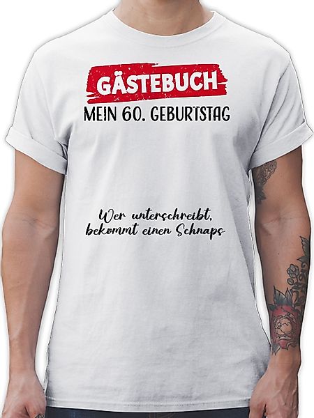 Shirtracer T-Shirt Gästebuch - 60. Geburtstag günstig online kaufen