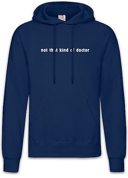 Urban Backwoods Hoodie Not That Kind Of Doctor Herren Hoodie Lehrer Fun Tea günstig online kaufen