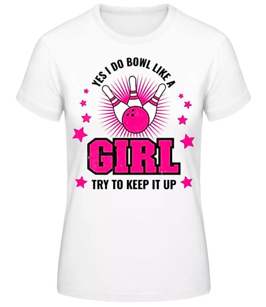 Bowl Like A Girl · Frauen Basic T-Shirt günstig online kaufen