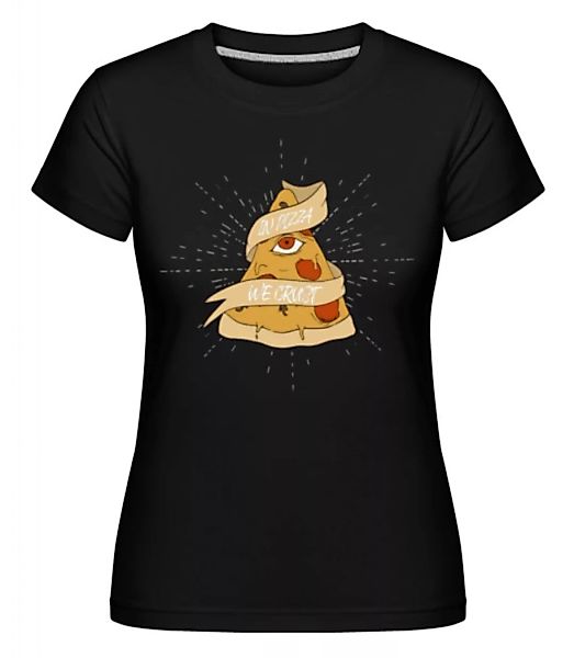 In Pizza We Crust · Shirtinator Frauen T-Shirt günstig online kaufen