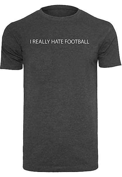 Merchcode T-Shirt "Merchcode Herren Hate Football T-Shirt Round Neck", (1 t günstig online kaufen