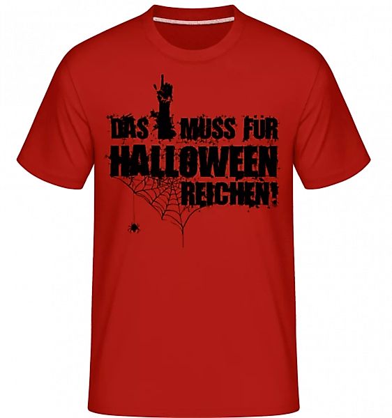 Das Muss Für Halloween Reichen · Shirtinator Männer T-Shirt günstig online kaufen