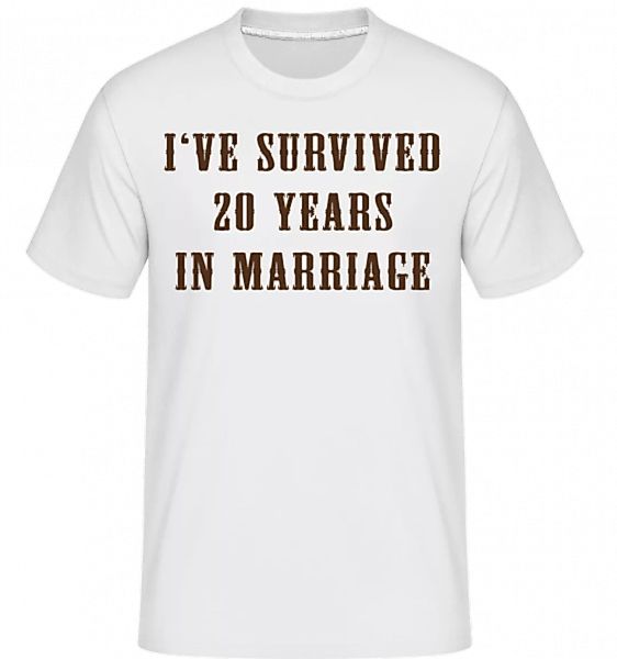 I've Survived 20 Years In Marriage · Shirtinator Männer T-Shirt günstig online kaufen