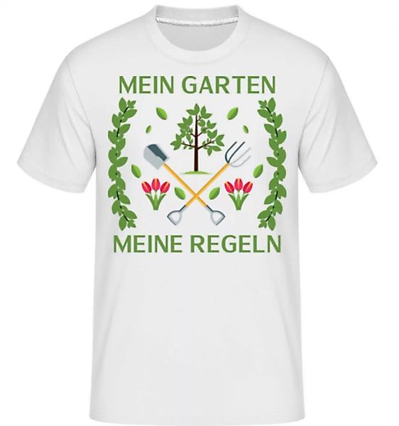 Mein Garten Meine Regeln · Shirtinator Männer T-Shirt günstig online kaufen