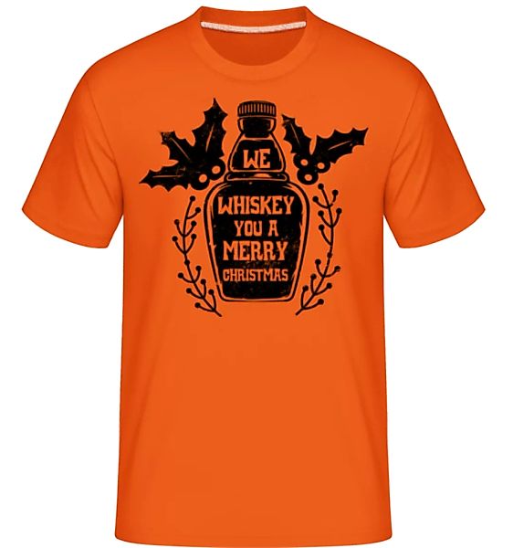 We Whiskey You · Shirtinator Männer T-Shirt günstig online kaufen