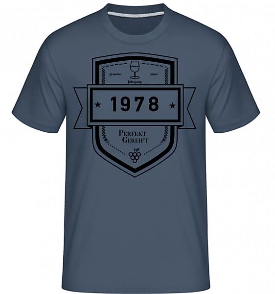 Perfekt Gereift 1978 · Shirtinator Männer T-Shirt günstig online kaufen