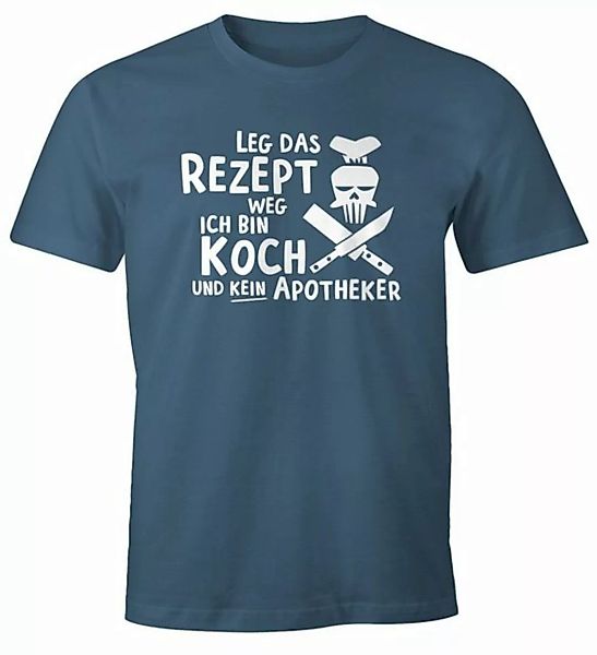 MoonWorks Print-Shirt Herren T-Shirt Leg das Rezept weg ich bin Koch und ke günstig online kaufen