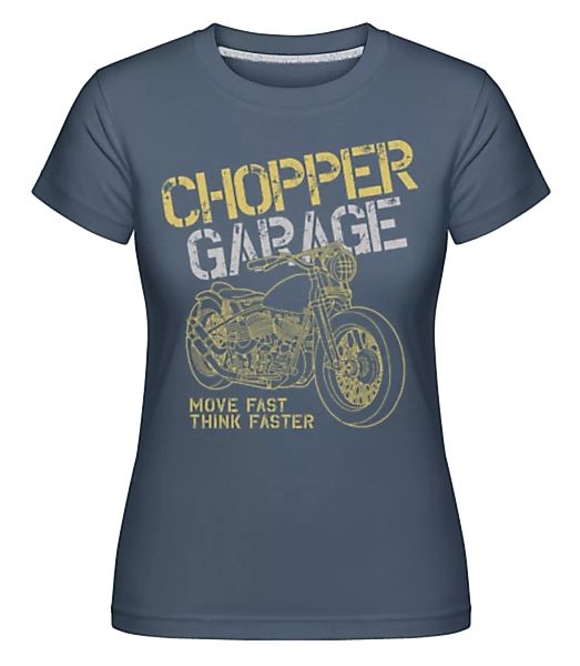 Chopper Garage · Shirtinator Frauen T-Shirt günstig online kaufen