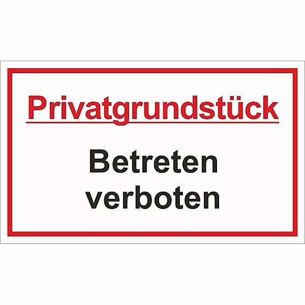 Warn- und Hinweissschild Privatgrundstück Betreten verb... 25 cm x 15 cm PS günstig online kaufen