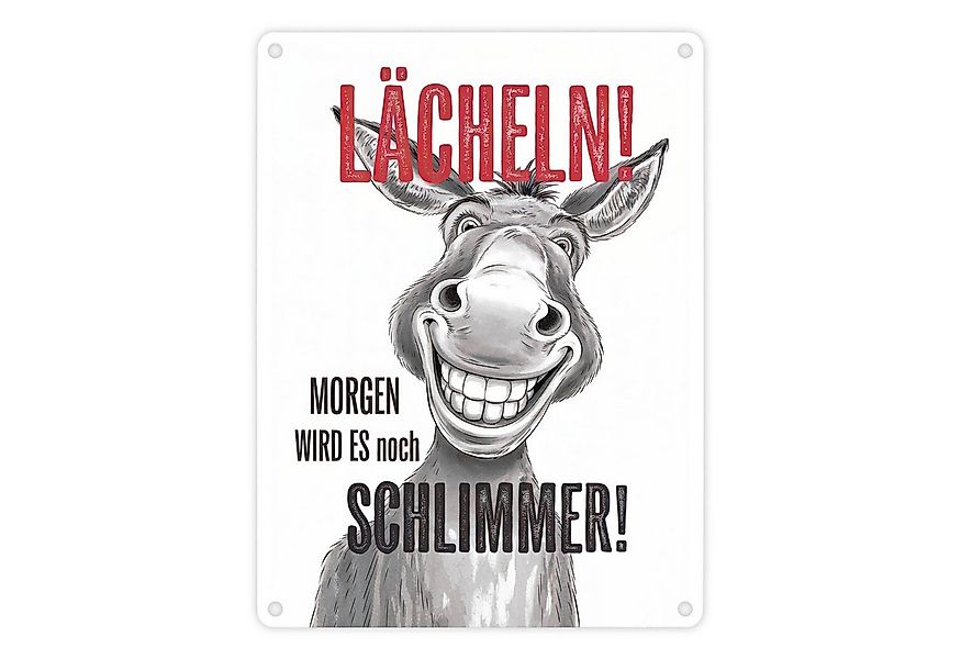 speecheese Metallschild Grinsender Esel Lächeln Morgen wird es schlimmer Me günstig online kaufen