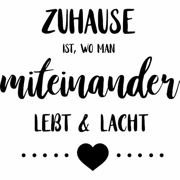 my home Wandtattoo »Zuhause ist, wo man miteinander lebt & lacht«, (1 St.), günstig online kaufen
