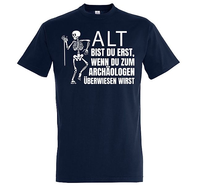 Youth Designz T-Shirt ALT BIST DU ERST BEIM ARCHÄOLOGEN Herren Shirt mit lu günstig online kaufen
