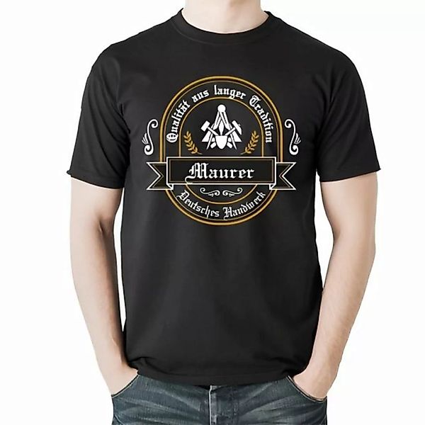 Lasernauten Print-Shirt T-Shirt Maurer Qualität aus Tradition Zünfte Zunfts günstig online kaufen