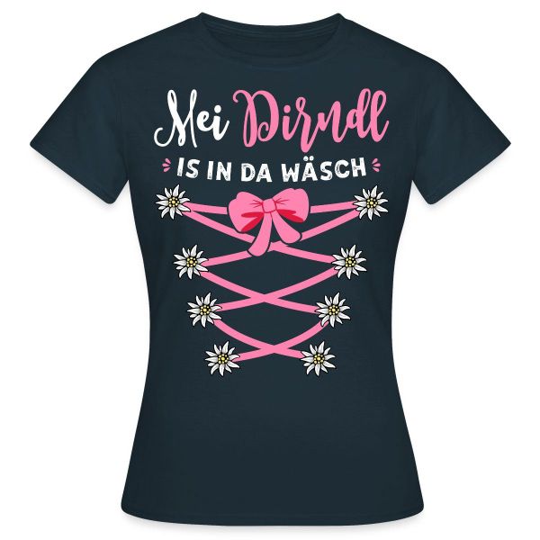 Spreadshirt T-Shirt Dirndl Spruch Mit Blumen günstig online kaufen