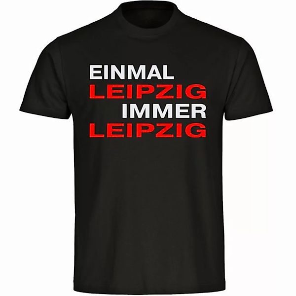 multifanshop T-Shirt Herren Leipzig - Einmal Immer - Männer günstig online kaufen
