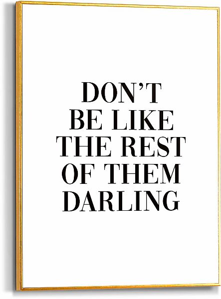 Reinders Poster "Dont be like the rest" günstig online kaufen